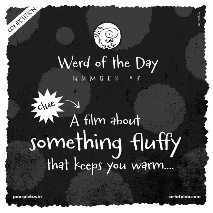 A made up word for a film about something fluffy that keeps you warm