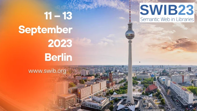 SWIB23
11-13 September 2023
Berlin
www.swib.org

In the background an image of Berlin with the Fernsehturm in the front.