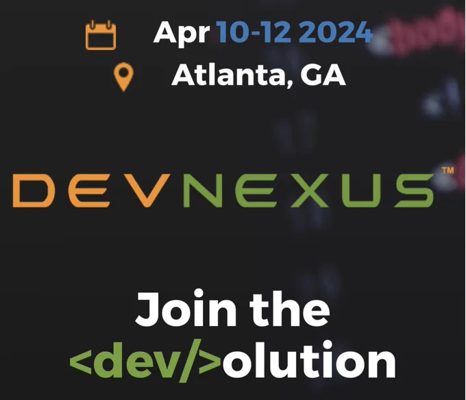 DevNexus.

Join the <dev/>olution

March 10-12, 2024