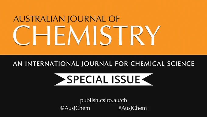 Special Issue: Australian Journal of Chemistry: An International Journal for Chemical Science.