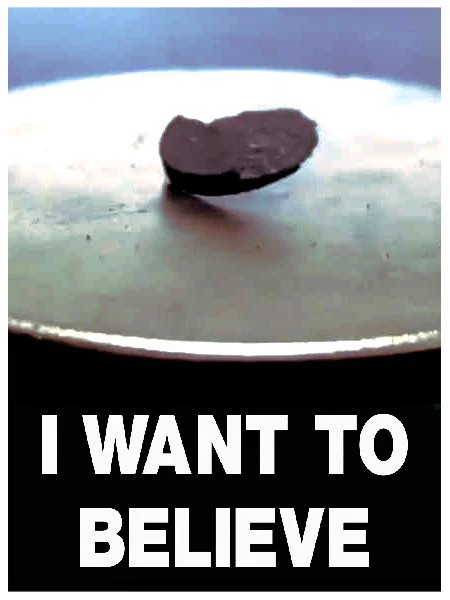 blurry picture of the alleged superconductor with the text "I WANT TO BELIEVE"