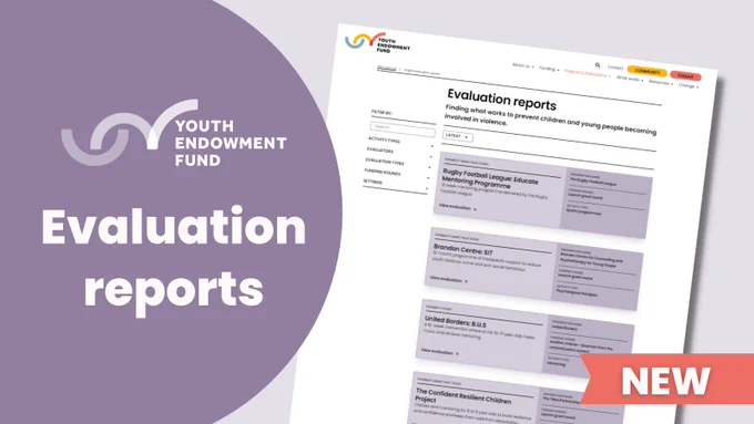 Youth Endowment Fund - new evaluation reports