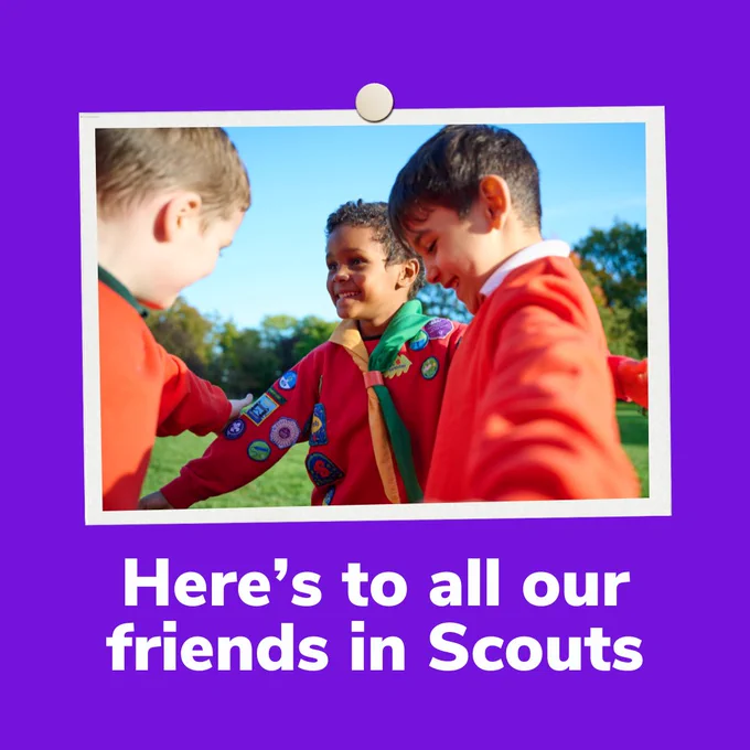 Here's to all our friends in Scouts