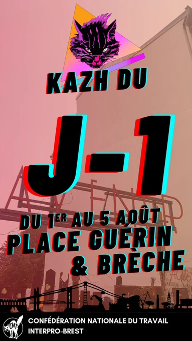 Kazh Du, du 1er au 5 août sur la Place Guérin et à Brèche. (Par la CNT Brest) 
Événement dans J-1