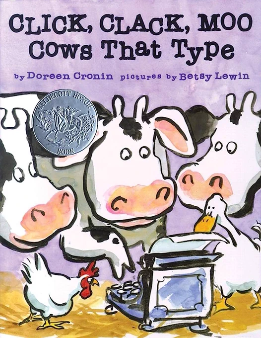the children's book "Click, Clack, Moo: Cows That Type" by Doreen Cronin