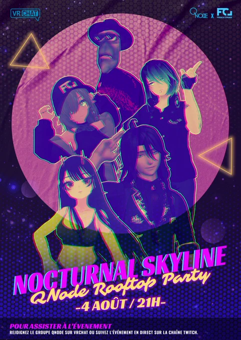 Poster for the event, with the dj's avatars, QNode and FrenchCorner logo and the VRChat logo
text from top to botom:
Nocturnal Skyline
QNode Rooftop Party
4th of august 9PM CEST
To attend the event
Join QNode group or watch it live on twitch (t.tv/qnode)