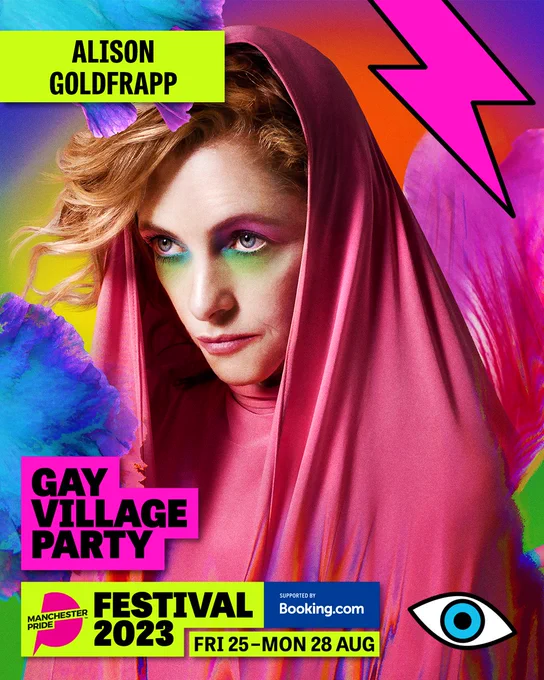 Artist artwork graphic for Alison Goldfrapp. Alison looks whimsical in a cool pink hooded outfit and brightly coloured eyeshadow. Image text treads: Alison Goldfrapp, Gay Village Party, Manchester Pride Festival 2023, Fri 25 - Mon 28 Aug. 