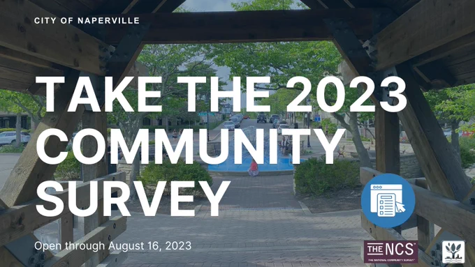 Graphic showing a fountain in downtown Naperville with the text "Take the 2023 Community Survey."