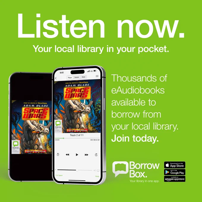 Bright green background. White text at the top says “Listen Now.” Below this on the left is an image of a smartphone screen showing the title ‘Curse of the Robo Dragon’. To the right of this is white text saying “Thousands of eAudiobooks available to borrow from your local library. Join today”.