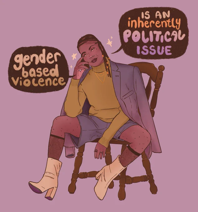 Digital illustration of an older Black fem sitting on a wood chair. She's wearing a purple blazer with matching shorts, a green turtleneck and white boots with fishnet socks. She has box braids and gold jewelry. Text reads, 'gender based violence is an inherently political issue.' 
