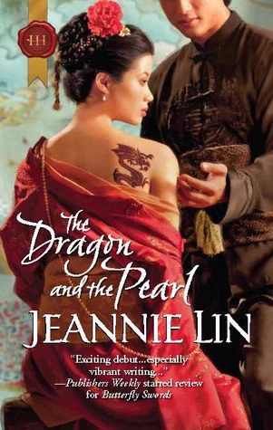 Cover of The Dragon and the Pearl by Jeannie Lin