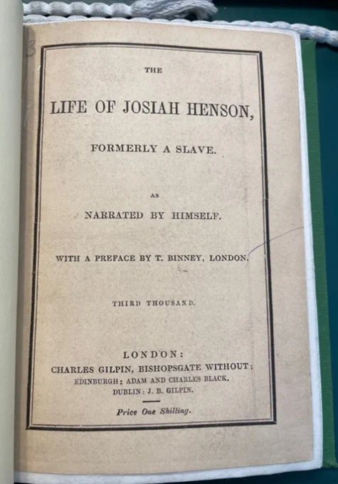 Title page of The Life of Josiah Henson, formerly a Slave, as narrated by himself with a Preface by T. Binney. London: Charles Gilpin, 1851. British Library shelfmark: 10880.a.7.
