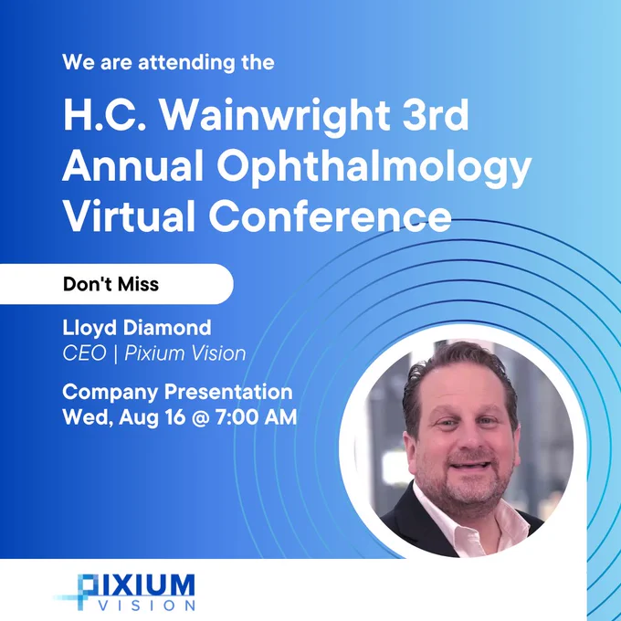 📢 Pixium vision will be attending the H.C. Wainwright 3rd Annual Ophthalmology Virtual Conference on August 16, 2023.