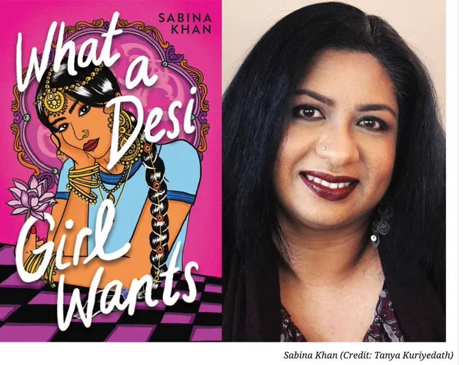 Split-screen image of author Sabina Khan on the right, and the book cover for What a Desi Girl Wants on the left.