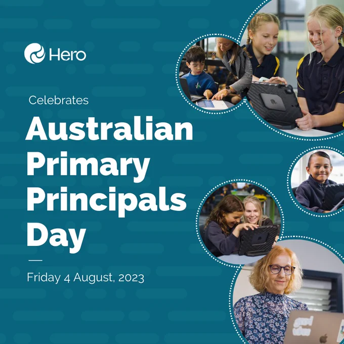 Hero celebrates Australian Primary Principals Day - Friday 4 August 2023
