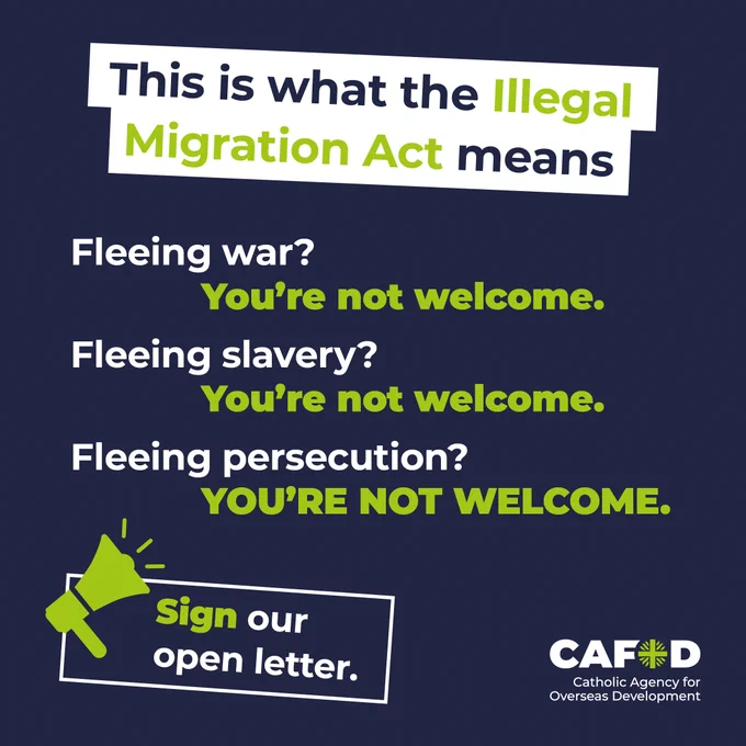 A graphic on a blue background with a picture of a megaphone. The text reads:

"This is what the Illegal Migration Act means"

Fleeing war?
You're not welcome.

Fleeing slavery? 
You're not welcome.

Fleeing persecution? 
YOU'RE NOT WELCOME.

Sign our open letter. 