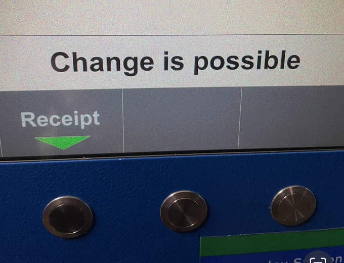 A screen showing the message ‘change is possible’