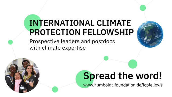 Text: International Climate Protection Fellowship. Prospective leaders and postdocs with climate expertise. Spread the word! www.humboldt-foundation.de/icpfellows