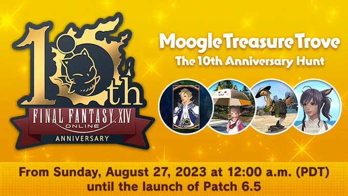 Banner reads Moogle Treasure Trove, the 10th Anniversary Hunt. From Sunday, August 27, 2023 at 12:00 a.m. (PST) until the launch of Patch 6.5. On the left is the Final Fantasy 14 10th Anniversary logo. On the right, four circular pictures of the available rewards are shown, including the Ten Year Anniversary Framer's Kit, Fat Cat Parasol, Samurai Chocobo Barding, and the Both Ways hairstyle.