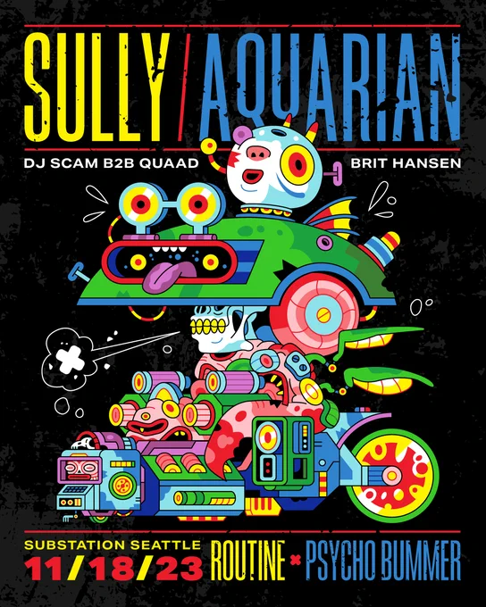 Sully x Aquarian with DJ Scam, Quaad, and Brit Hansen. Seattle, November 18th @ Substation.