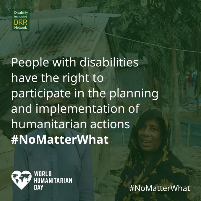 A picture of text: People with disabilities have the right to participate in the planning and implementation of humanitarian actions no matter what 
