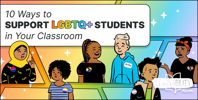 10 ways to support lgbtq  students in your classroom