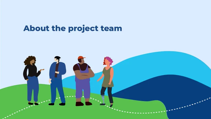 A colorful background of light blue, dark blue, aqua, and green. Four multi-racial characters interact with one another. The text reads: About the project team.