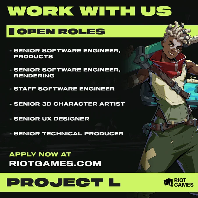 A listing of all jobs available for Project L, using key art of Ekko on the right side with all of the open roles set on the left and a call to action to apply now at Riotgames.com  

