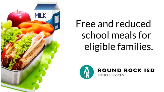 Free and reduced school meals for eligible families. Round Rock ISD Food Services.