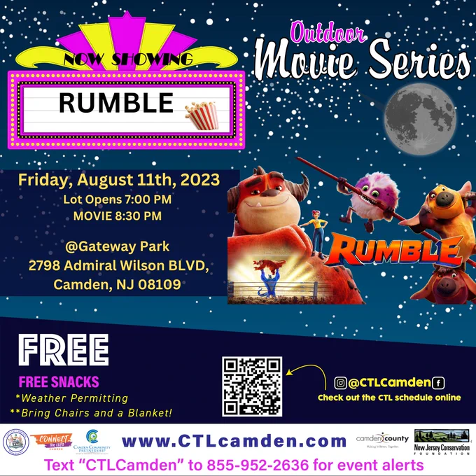 Event Flyer: Join us TOMORROW for an outdoor showing of the kid-friendly movie "Rumble" at Gateway Park in Camden! The movie starts at 8:30 p.m. You bring chairs and a blanket, we'll bring the snacks! 