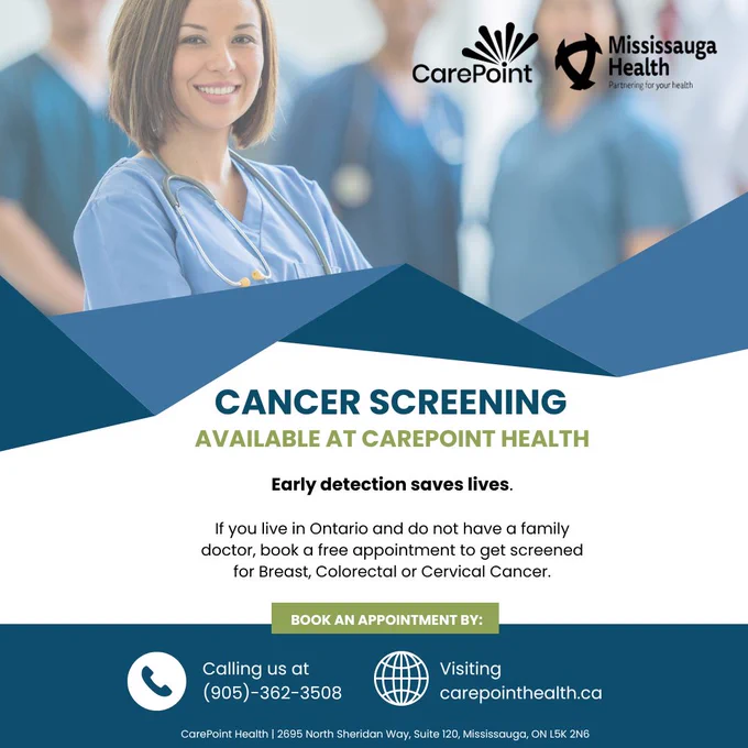 Cancer screeing available at Carepoint Health 
Early detection saves lives
If you live in Ontario and do not have a family doctor, book a free appointment or get screened for Breast, Colorectal or Cervical Cancer
Book an appointment by 
Calling us at (905)-362-3508
Visiting carepointhealth.ca