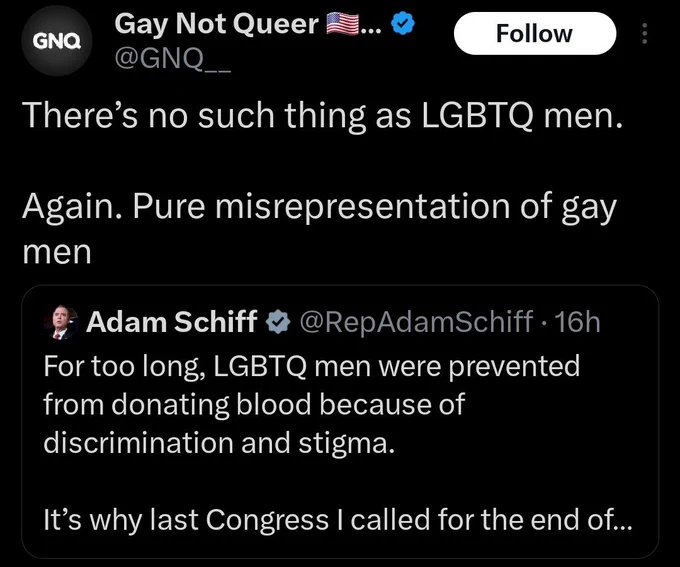 Gay Not Queer @GNC__ tweet:
There’s no such thing as LGBTQ men.
Again. Pure misrepresentation of gay men

[QUOTE TWEET] regarding men in the lgbtq community and blood donation restrictions 