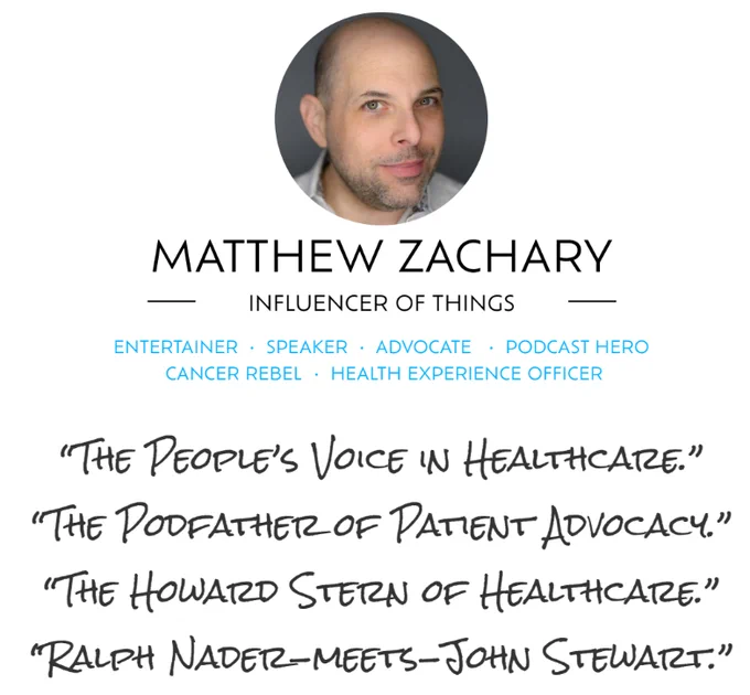  His podcast, "No More Patients with Matthew Zachary" and his organization "Stupid Cancer" continue to serve the public on the cutting edge of innovation in advocacy.