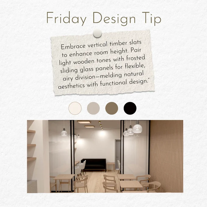 Embrace vertical timber slats to enhance room height. Pair light wooden tones with frosted sliding glass panels for flexible, airy division—melding natural aesthetics with functional design.”
