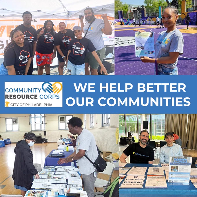 Graphic with four photos and text in the middle that reads, "We help better our communities." The photo on the top left is of 5 volunteers/staff at the Overbrook Night Market with one Community Resource Corps member. The top right is of a person wearing a CRC shirt and holding up a resource flyer. The bottom right photo is of one CRC staff and one CRC member tabling at a resource fair. The bottom left is of a CRC member tabling at a resource fair and engaging with a masked community member.