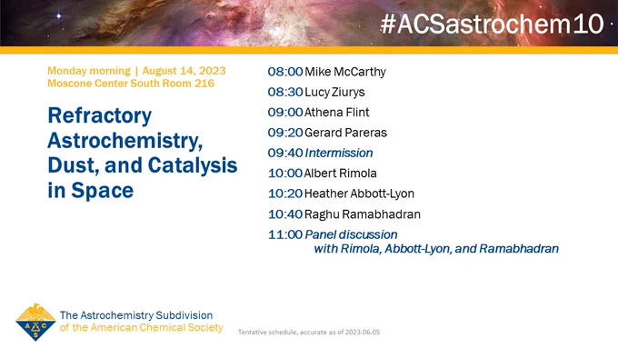 Schedule for "Refractory Astrochemistry, Dust, and Catalysis in Space" session