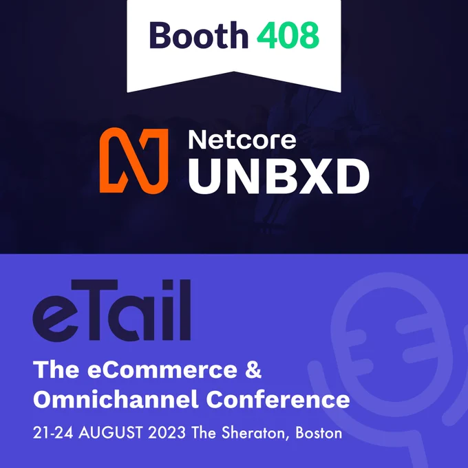 Netcore Logo and Booth Number 408 are present in the graphic. Tagline reading eTail - The ecommerce and Omnichannel Conference.
