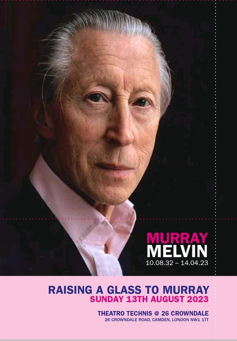 The front of the programme which has a picture of Murray in a pale pink shirt, and the dates 10.08.32 - 14.04.23 'Raising A Glass To Murray' Sunday 13th August 2023 Theatro Technis @ 26 Crowndale. 