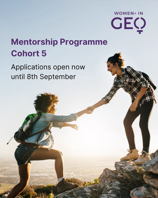 Photograph: A lady helps another lady climb up a mountain by taking her hand to help her up. Text: Mentorship Programme Cohort 5, applications open now until 8th September.