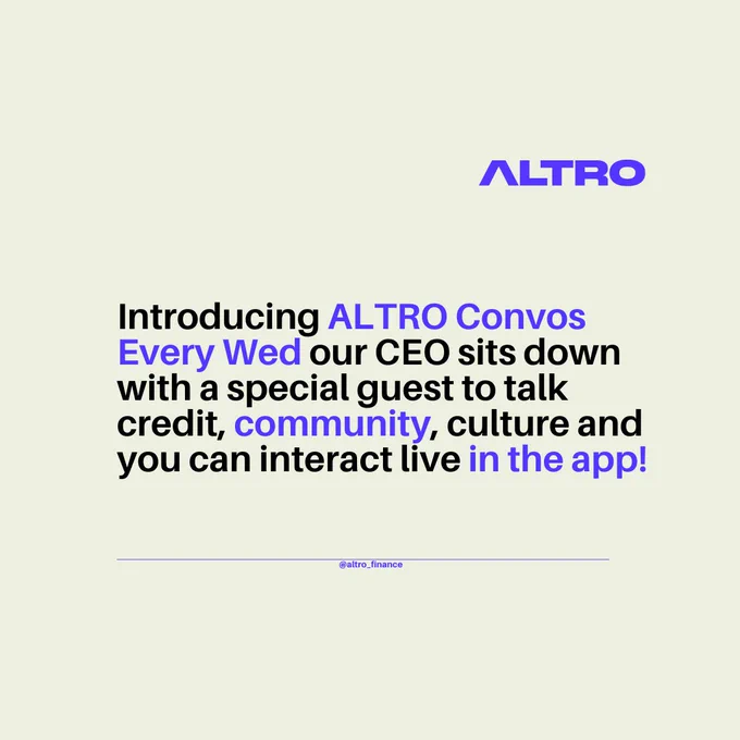 Image Description: Tan background with words in black in purple that say Introducing ALTRO Convos Every Wed our CEO sits down with a special guest to talk credit, community, culture and you can interact live in the app!