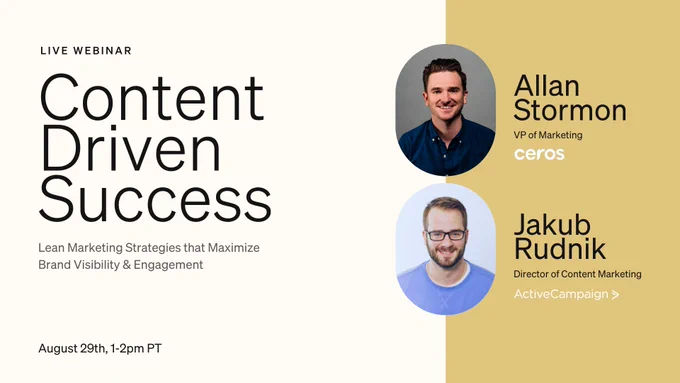 Graphic for event 'content driven success' with Ceros and Active Campaign. 