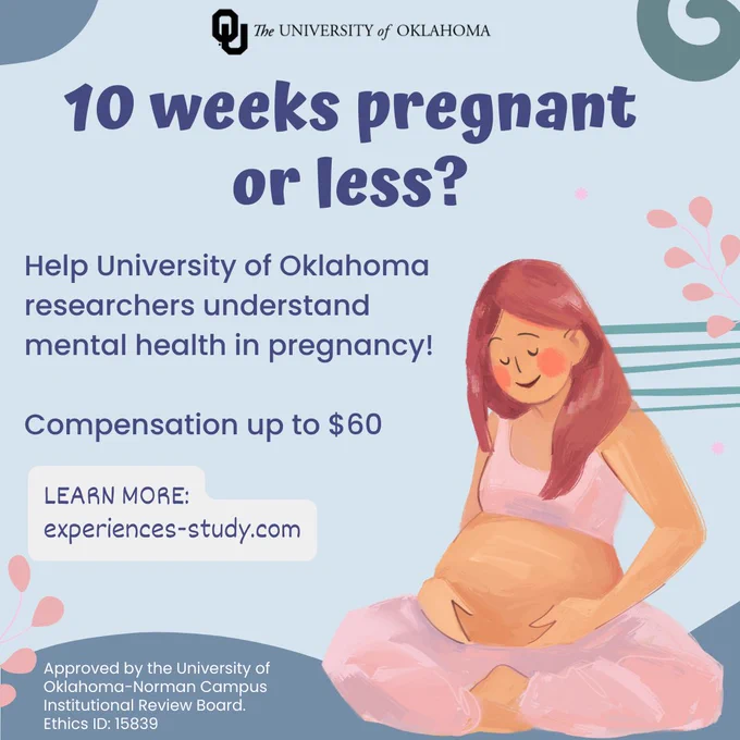 10 weeks pregnant or less? Help University of Oklahoma researchers understand mental health in pregnancy!