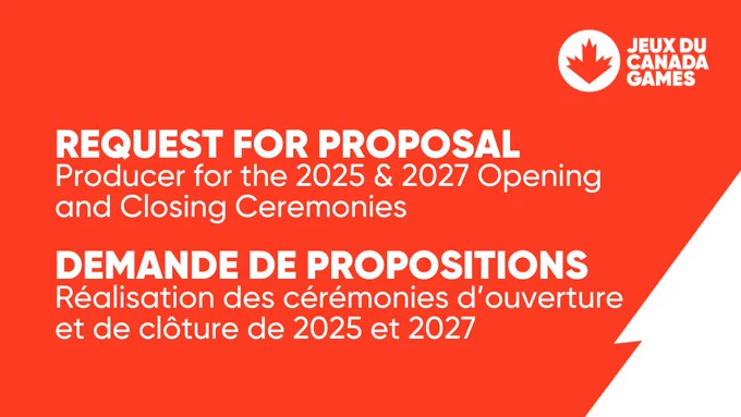 Request for proposal: producer for the 2025 & 2027 Opening and Closing Ceremonies
