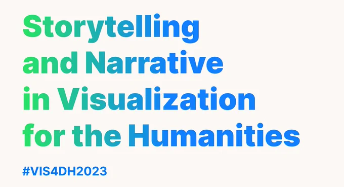 Text reading: 'storytelling and narrative in Visualisation for the humanities' drawn in a green and blue gradient