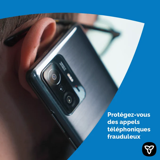 Protégez-vous des appels téléphoniques frauduleux 