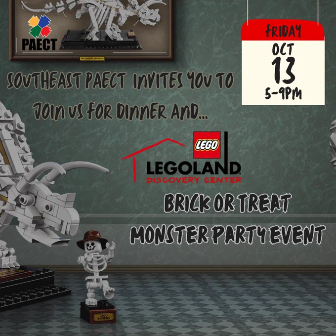 Southeast PAECT invited you to join us for dinner and Brick or Treat Monster Party Event  Friday, October 13, 2023.