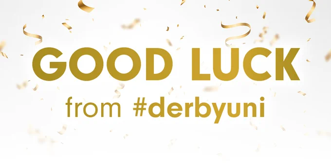 Good luck from #DerbyUni