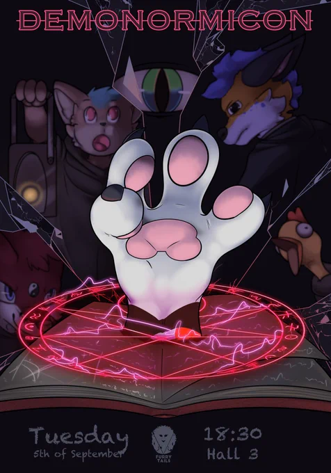 The poster of the Furry Tails Theatre (Fursuit Theatre) show at #EF27, "Demonormicon", Tuesday Sep 5, 18:30 CEST, CCH Hall 3: A white cartoon paw with four digits and pink paw pads is reaching from an open book through a red magic circle. In the background, three furry characters, a single eye with a slit pupil and a chicken are looking through a shattered glass pane. One of of the furry characters holds a lantern in their paw, another has a yinyang symbol on their forehead.