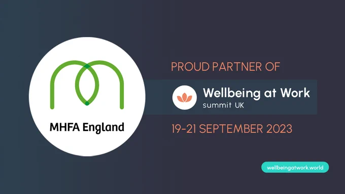 Circular MHFA England logo on a dark blue/purple gradient background. To the right, text says: Proud partner of Wellbeing at Work summit UK 19-21 September 2023.