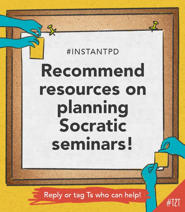 Recommend resources on planning Socratic seminars!